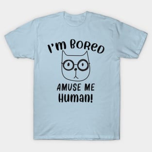 I'm Bored Cat T-Shirt